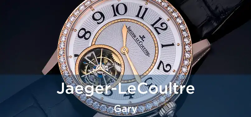  Jaeger-LeCoultre Gary