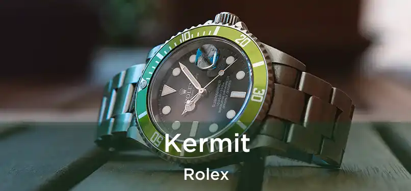  Kermit Rolex