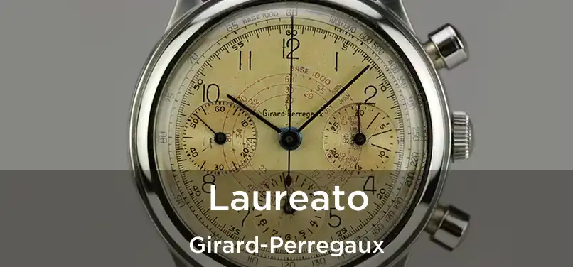  Laureato Girard-Perregaux