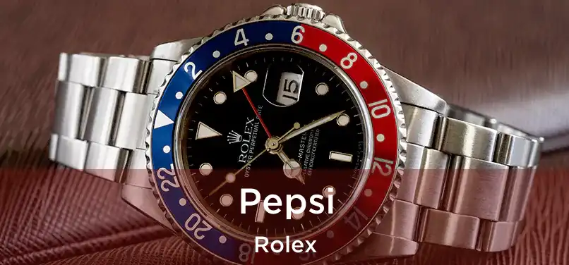  Pepsi Rolex
