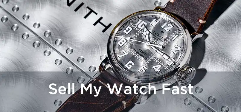 Sell My Watch Fast 
